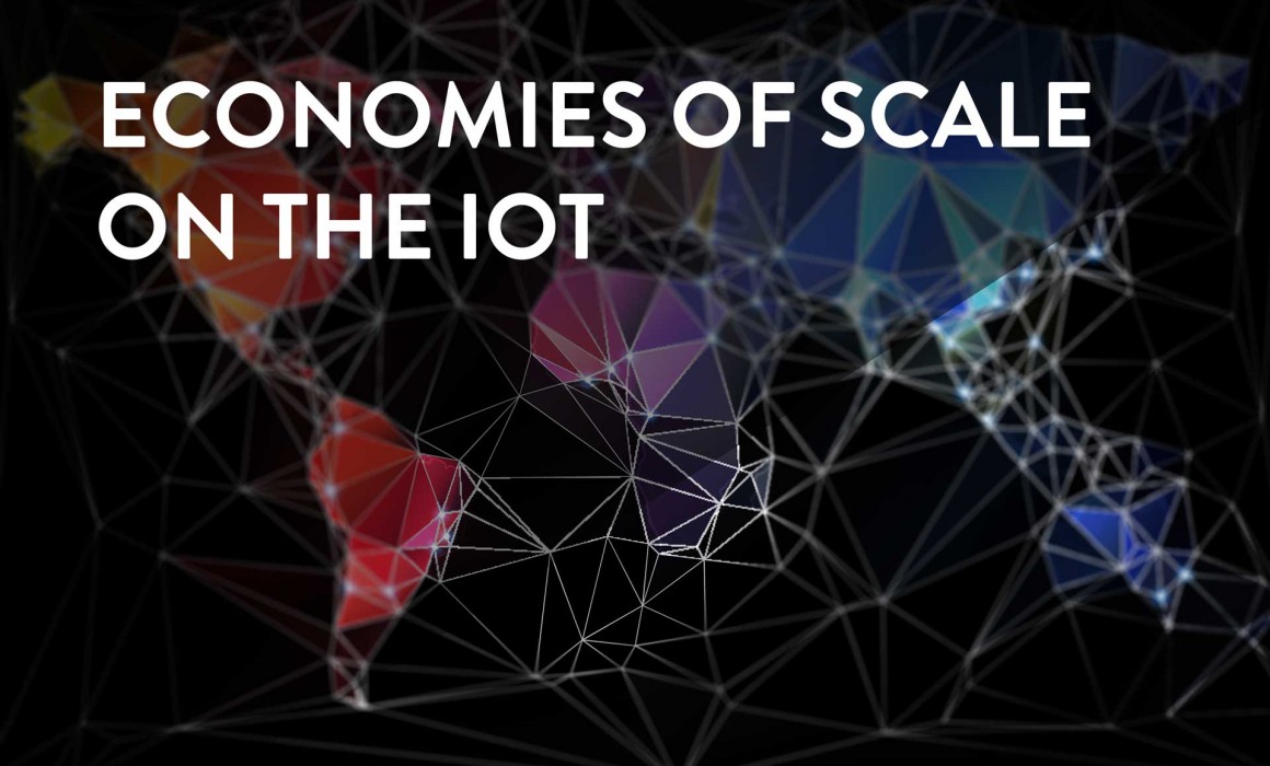 Economy of scale iot